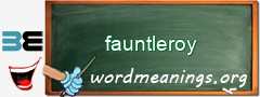 WordMeaning blackboard for fauntleroy